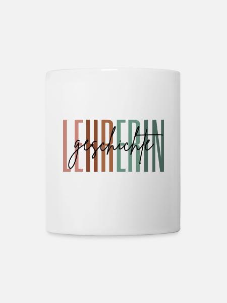 Lehrerin Geschichte Geschichtslehrerin Geschenk - Tasse - Weiß
