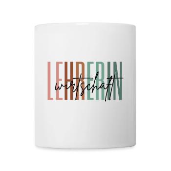 Lehrerin Wirtschaft Wirtschaftslehrerin Geschenk - Tasse - Weiß - Vorne
