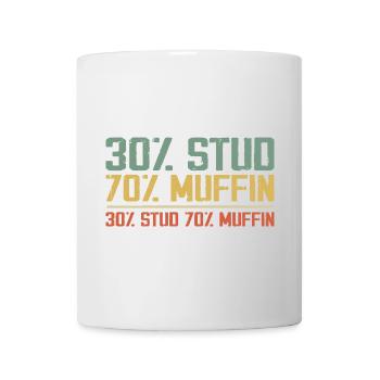 Sarcastic 30% Stud 70% Muffin Dad Father Figure - Mug - white - Front