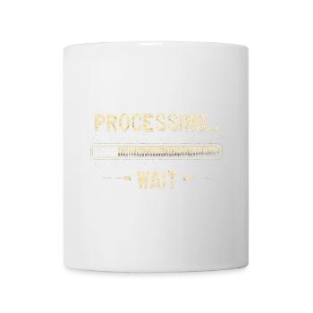 Processing... Please Wait - Tasse - Weiß - Vorne