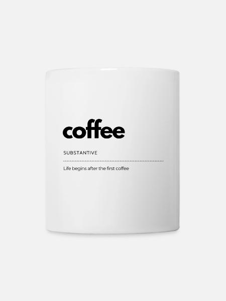 coffee– Leben beginnt danach - Tasse - Weiß