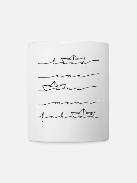 Lass uns ans Meer fahren - Tasse - Weiß