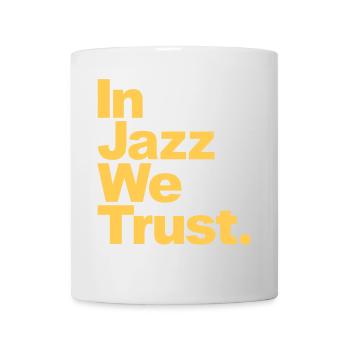In Jazz We Trust - Mug blanc - blanc - Devant