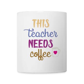This Teacher Needs Coffee - Mug - white - Front