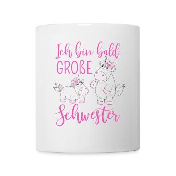 Ich bin bald große Schwester Einhorn - Tasse - Weiß - Vorne