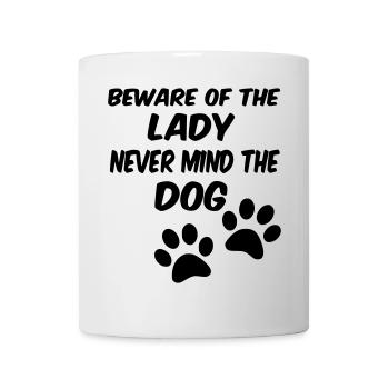 Faites attention à la dame pas au chien, aux chiens femme * - Mug blanc - blanc - Devant