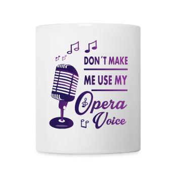 Meine Oper Stimme - Tasse - Weiß - Vorne