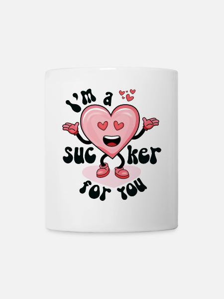 Sucker for you - Mug - white