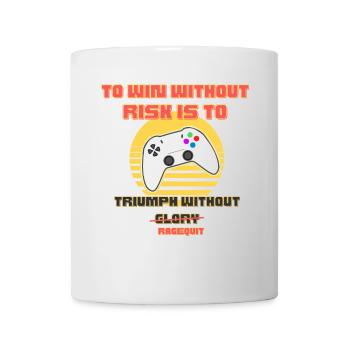 Victory Without Glory Gamer Quote - Mug - white - Front