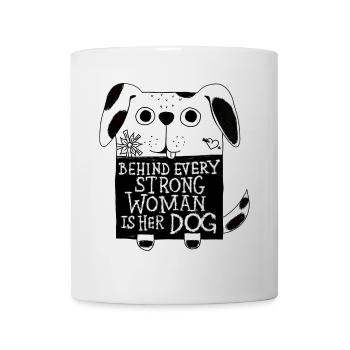 Behind every strong woman is her dog – Hunde Spruc - Mug - white - Front