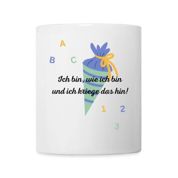 Ich bin, wie ich bin und ich kriege das hin!_gelb - Tasse - Weiß - Vorne