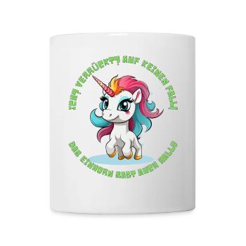 Niedlicher Einhorn Spruch - Tasse - Weiß - Vorne