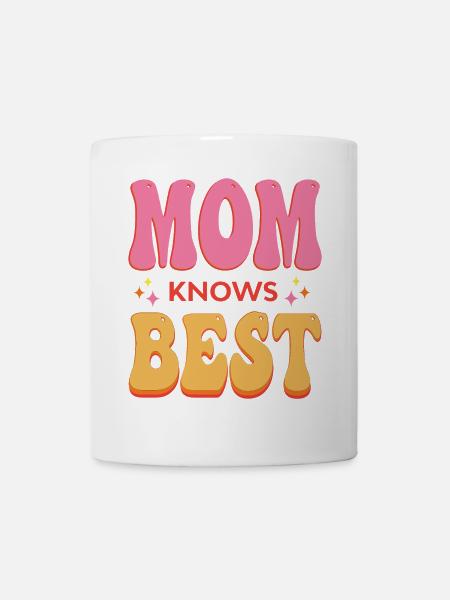 Mama weiß es am besten - Tasse - Weiß