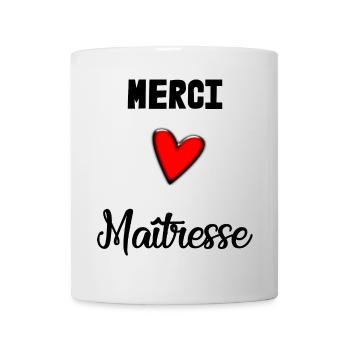 MISTRESS. THANK YOU. THANK YOU MISTRESS - Mug - white - Front