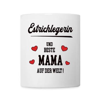 Beste Mama Estrichlegerin Muttertag Geburtstag - Tasse - Weiß - Vorne