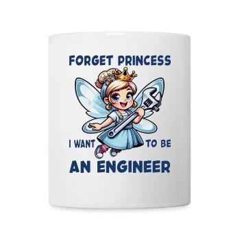 Oubliez la fée et la princesse - Je suis ingénieur - Mug blanc - blanc - Devant