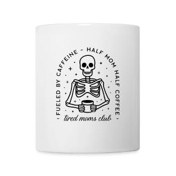 Tired moms club funny coffee quotes - Mug - white - Front