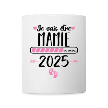 Je vais être mamie en 2025 cadeau fête grand mères - Mug blanc - blanc - Devant