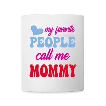 Mes personnes préférées m’appellent maman - Mug blanc - blanc - Devant