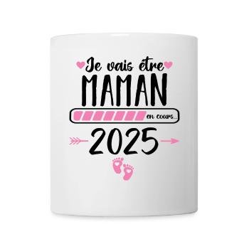 Je vais être maman en 2025 annonce naissance bébé - Mug blanc - blanc - Devant