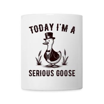 Lustiges Gänse-Zitat Heute bin ich eine ernsthafte Gans - Tasse - Weiß - Vorne