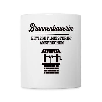 Brunnenbauerin Meister Prüfung Abschluß Brunnenbau - Tasse - Weiß - Vorne