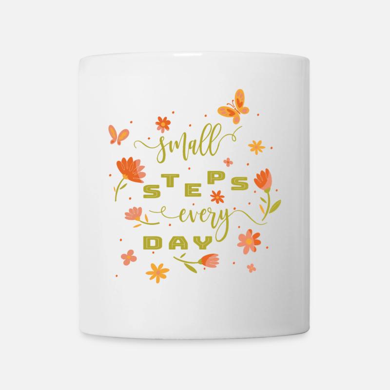 Small Steps Every Day - Selbstvertrauen Mut Kraft - Tasse - Weiß