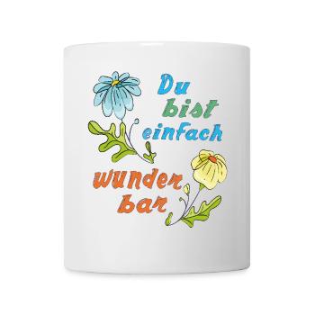 du bist einfach wunderbar - Tasse - Weiß - Vorne