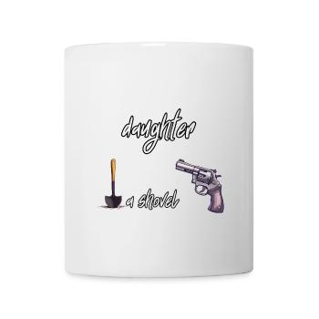 Daughter Gun Shovel Alibi - Mug - white - Front