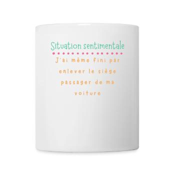 Situation sentimentale — siège retiré - Mug blanc - blanc - Devant