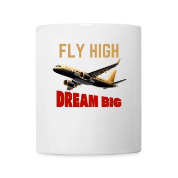 Fly High Dream Big Plane - Mug - white - Front