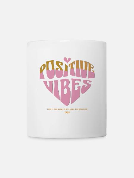 Positive Vibes – Good Energy - Tasse - Weiß