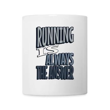 Running is always the answer - Mug - white - Front