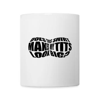 Big Tits! - Tasse - Weiß - Vorne
