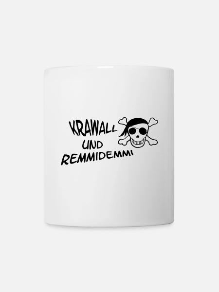 Krawall und Remmidemmi - Tasse - Weiß