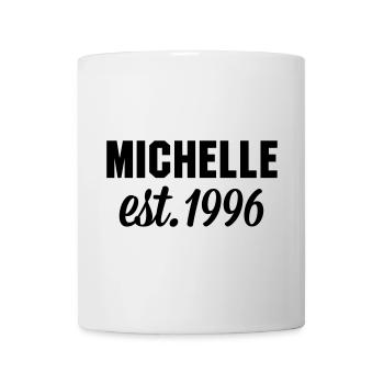 Michelle est 1996 - Tasse - Weiß - Vorne