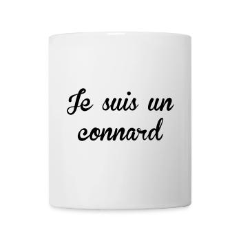 Je suis un Connard ! - Mug blanc - blanc - Devant