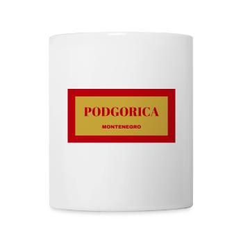 Podgorica Stadt in Montenegro Flaggenfarben - Tasse - Weiß - Vorne