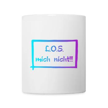 L.O.S mich nicht! - Tasse - Weiß - Vorne