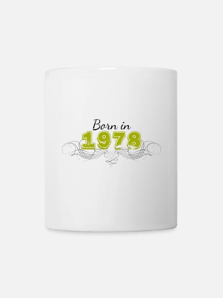 Born in 1978 - Tasse - Weiß