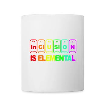 Inclusion is elementary # - Mug - white - Front
