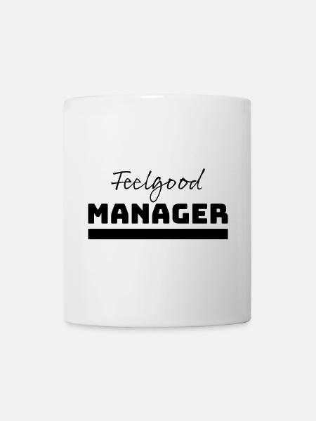 Tshirt Feelgood Manager - Tasse - Weiß