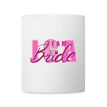 Team Bride Bachelor Party Women's Motto - Mug - white - Front