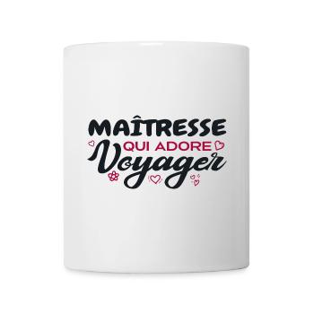 Maîtresse globe-trotteuse passionnée de voyages - Mug blanc - blanc - Devant