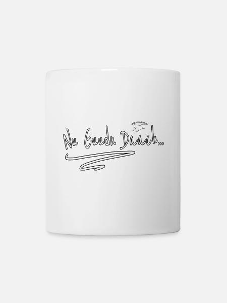 Nu Guudn Daach - Sächsisch - Dialekt - Tasse - Weiß