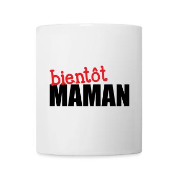 bientôt Maman ! Cadeau de grossesse - Mug blanc - blanc - Devant