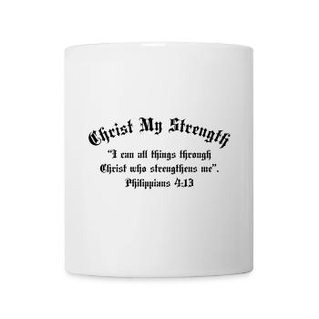 Christ My Strength - Mug - white - Front