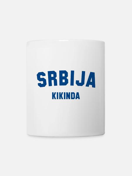 KIKINDA Serbia Serbien - Tasse - Weiß