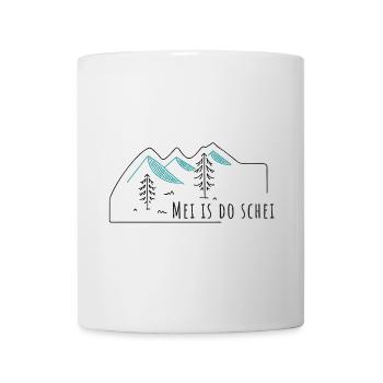 mei is do schei wandern berge dialekt - Tasse - Weiß - Vorne