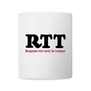 RTT - Rest die ganze Zeit - Tasse - Weiß - Vorne